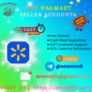 Buy Verified Walmart Seller Accounts